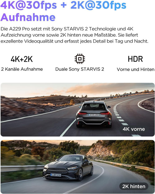 A229 Pro 4K+2K Dual STARVIS 2, HDR, Front+Rück-Dashcam, Sprachsteuerung/-ausgabe, 5GHz Wi-Fi, GPS+CPL, Super Nachtsicht 2.0, bis 512GB